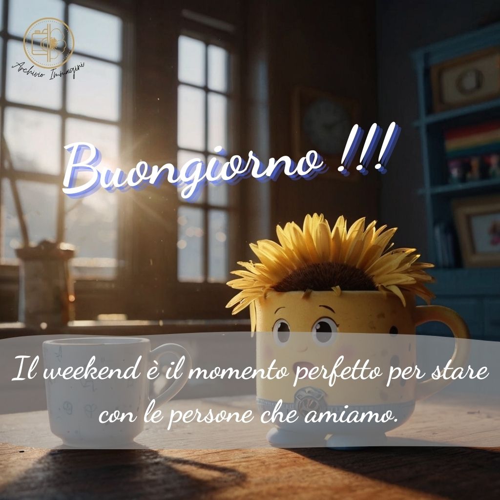 immagini buongiorno fine settimana 26 1