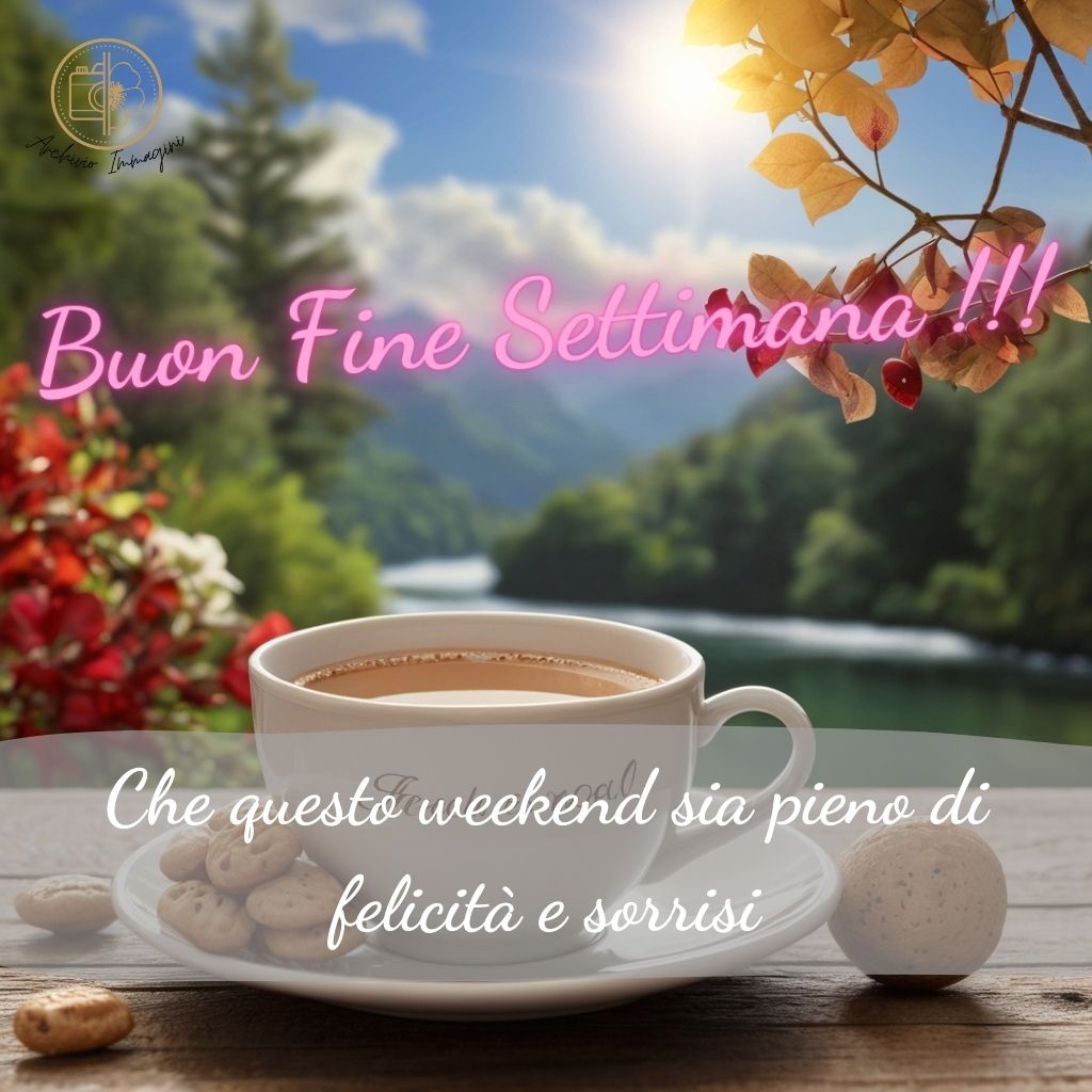 immagini buongiorno fine settimana 59 1