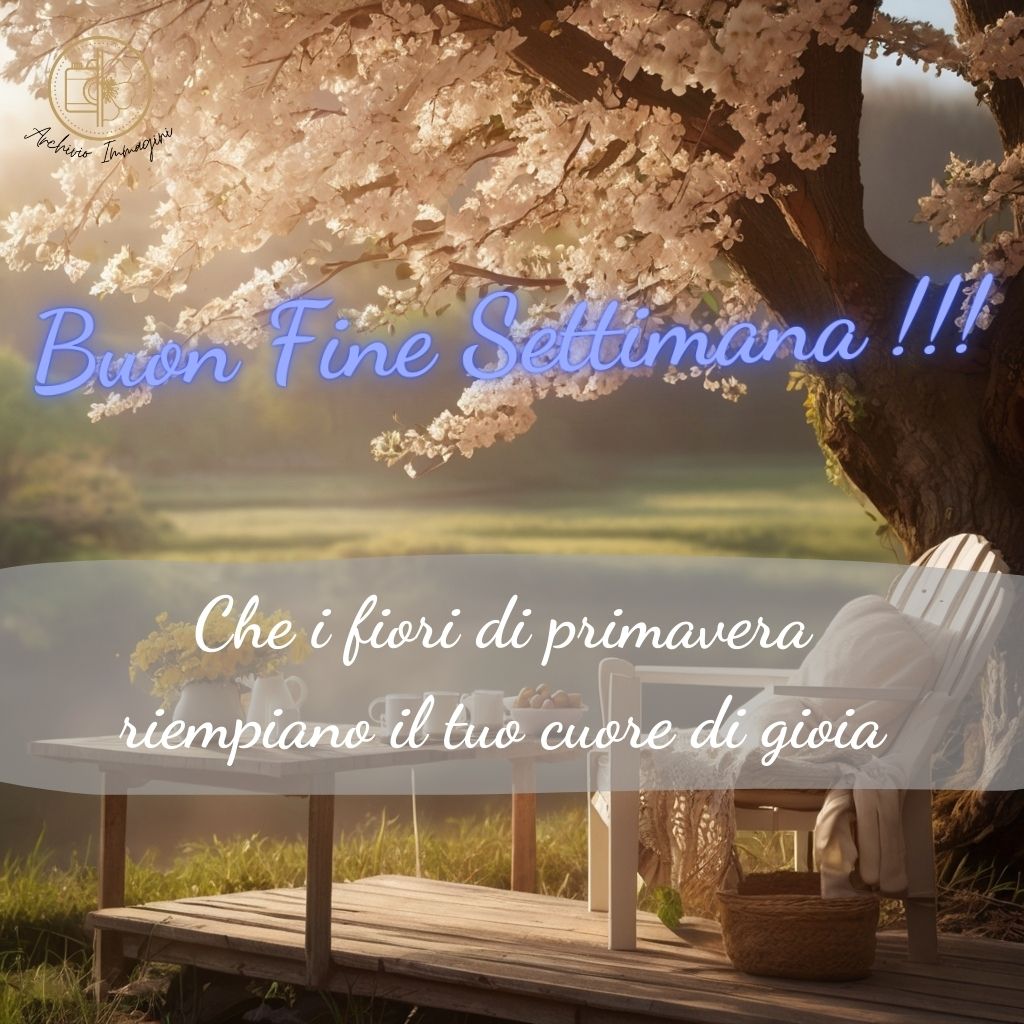 immagini buongiorno fine settimana 97 1