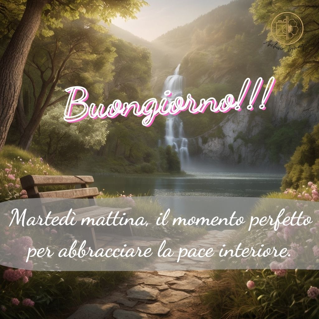 immagini buongiorno martedi 47 1