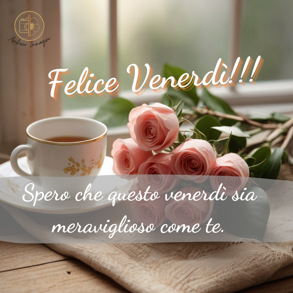 immagini buongiorno venerdi 41 1