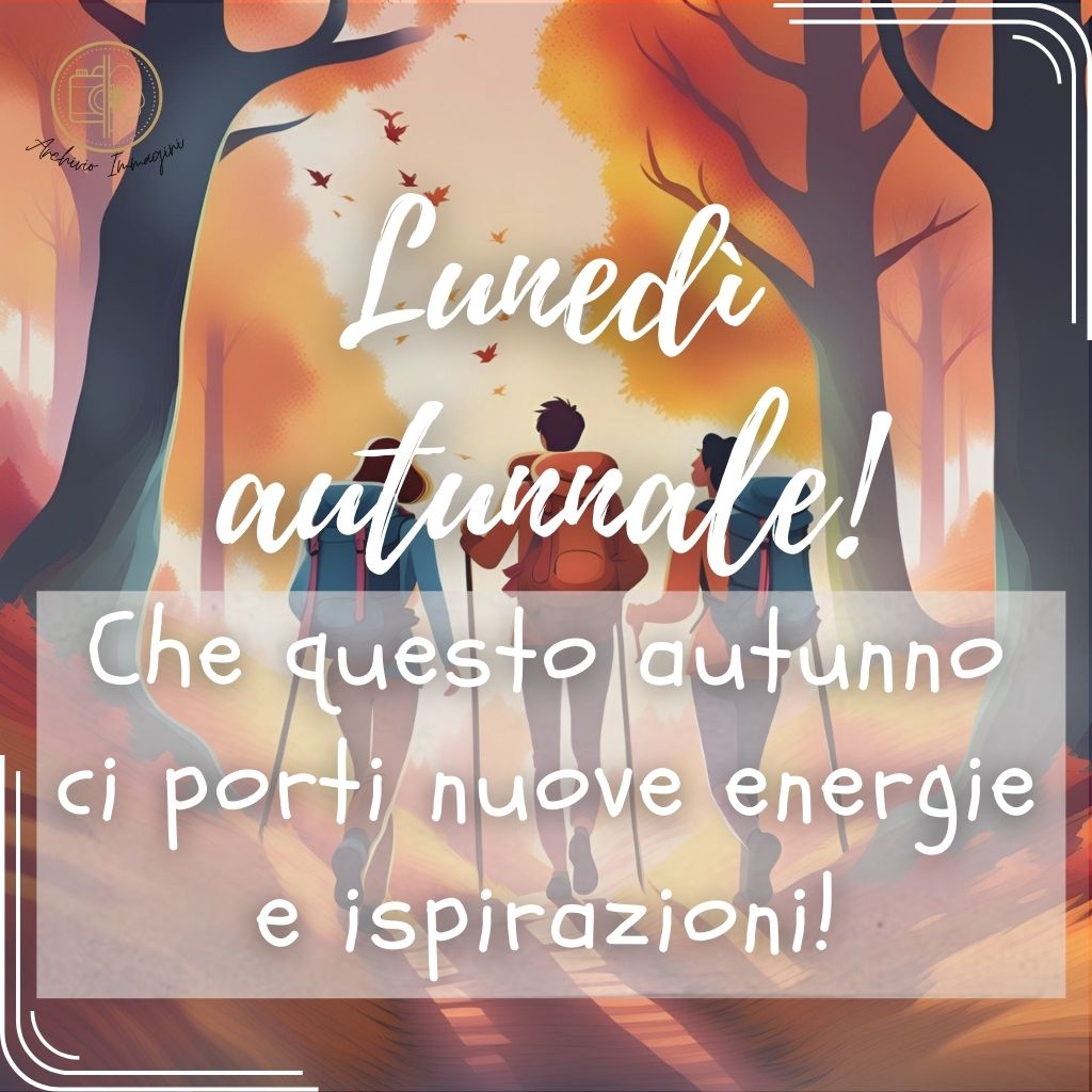 immagini buongiorno buon lunedi autunnale 11